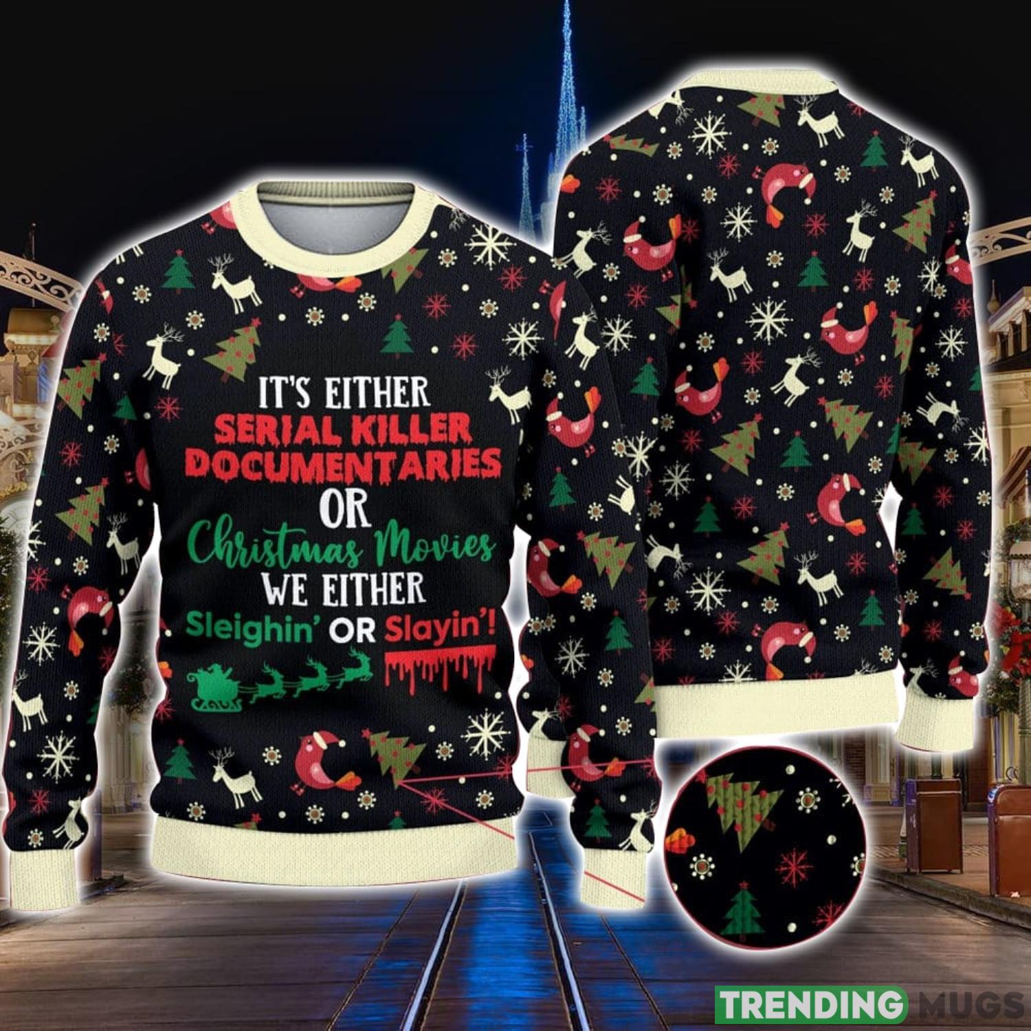 It’s Either Serial Killer Documentaries Ugly Christmas Sweater Xmas Christmas Gift Vacation Product Photo 1