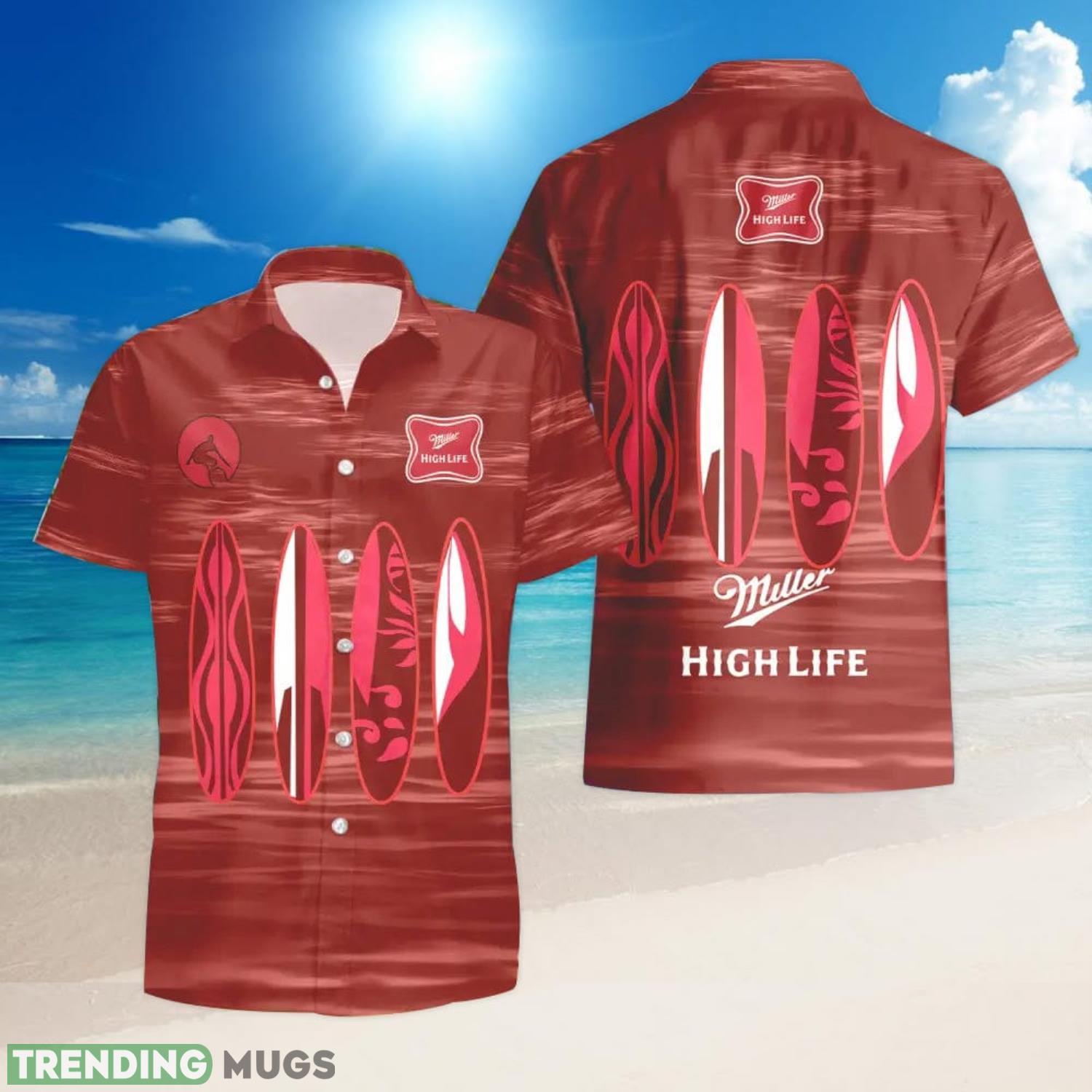Miller High Life Surfboard Funny Summer Beach Hawaiian Shirt And Shorts Hawaiian & Short Miller High Life Surfboard Funny Summer Beach Hawaiian Shirt And Shorts Hawaiian & Short