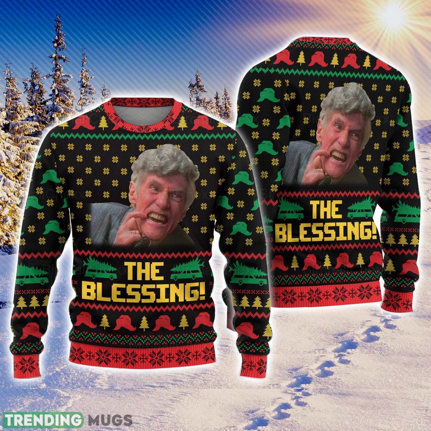 The Blessing Ugly Christmas Sweater Xmas Christmas Gift Product Photo 1 The Blessing Ugly Christmas Sweater Xmas Christmas Gift Product Photo 1