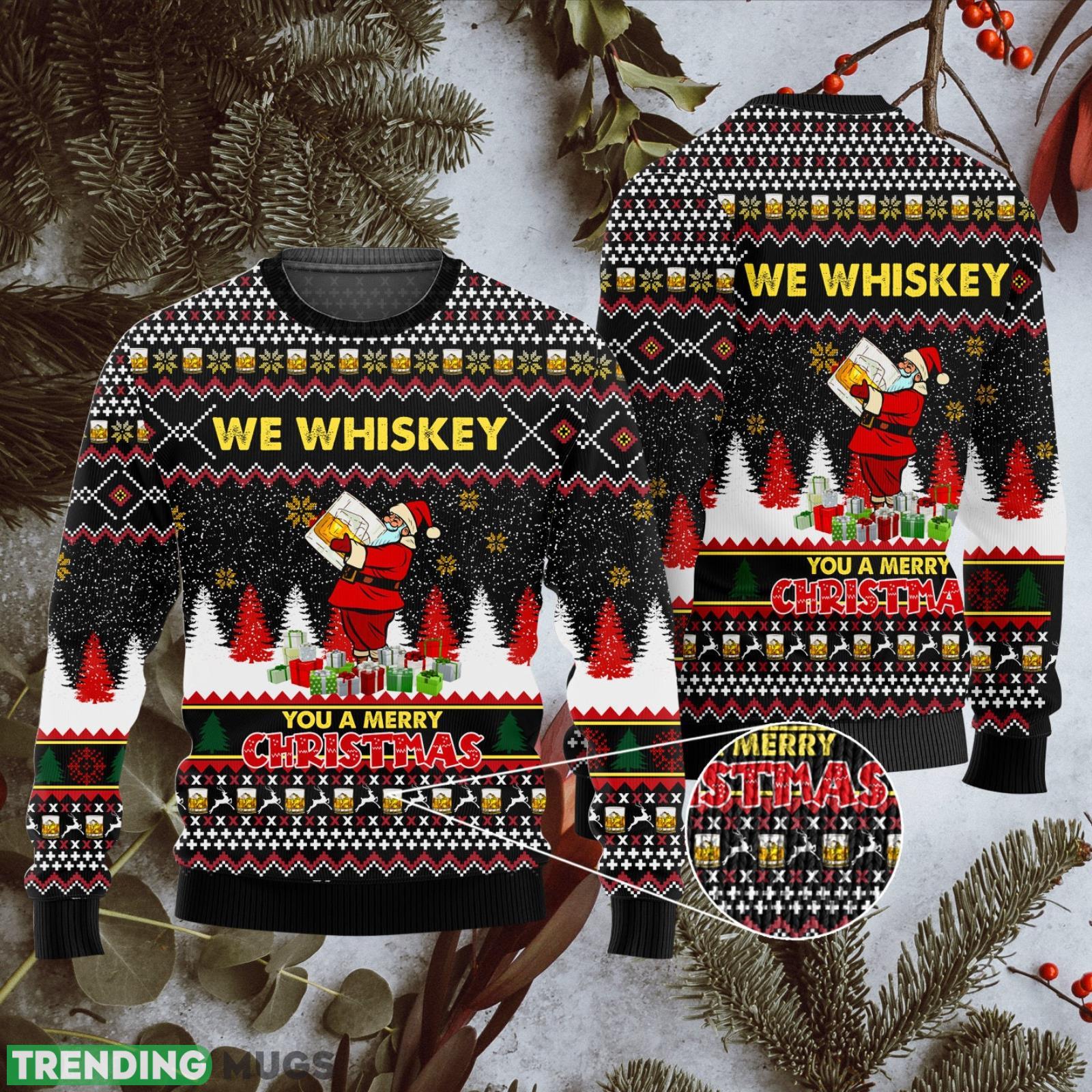 We Whiskey You A Merry Christmas X-mas Santa Claus Drinking Ugly Christmas Sweater Unisex 3D Sweater Christmas Gift Product Photo 1 We Whiskey You A Merry Christmas X-mas Santa Claus Drinking Ugly Christmas Sweater Unisex 3D Sweater Christmas Gift Product Photo 1