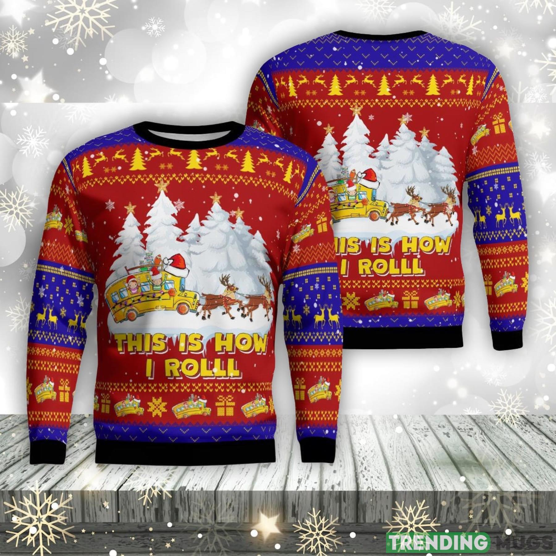 School Bus This Is How I Roll Christmas AOP Ugly Sweater Christmas Gift Product Photo 1 School Bus This Is How I Roll Christmas AOP Ugly Sweater Christmas Gift Product Photo 1