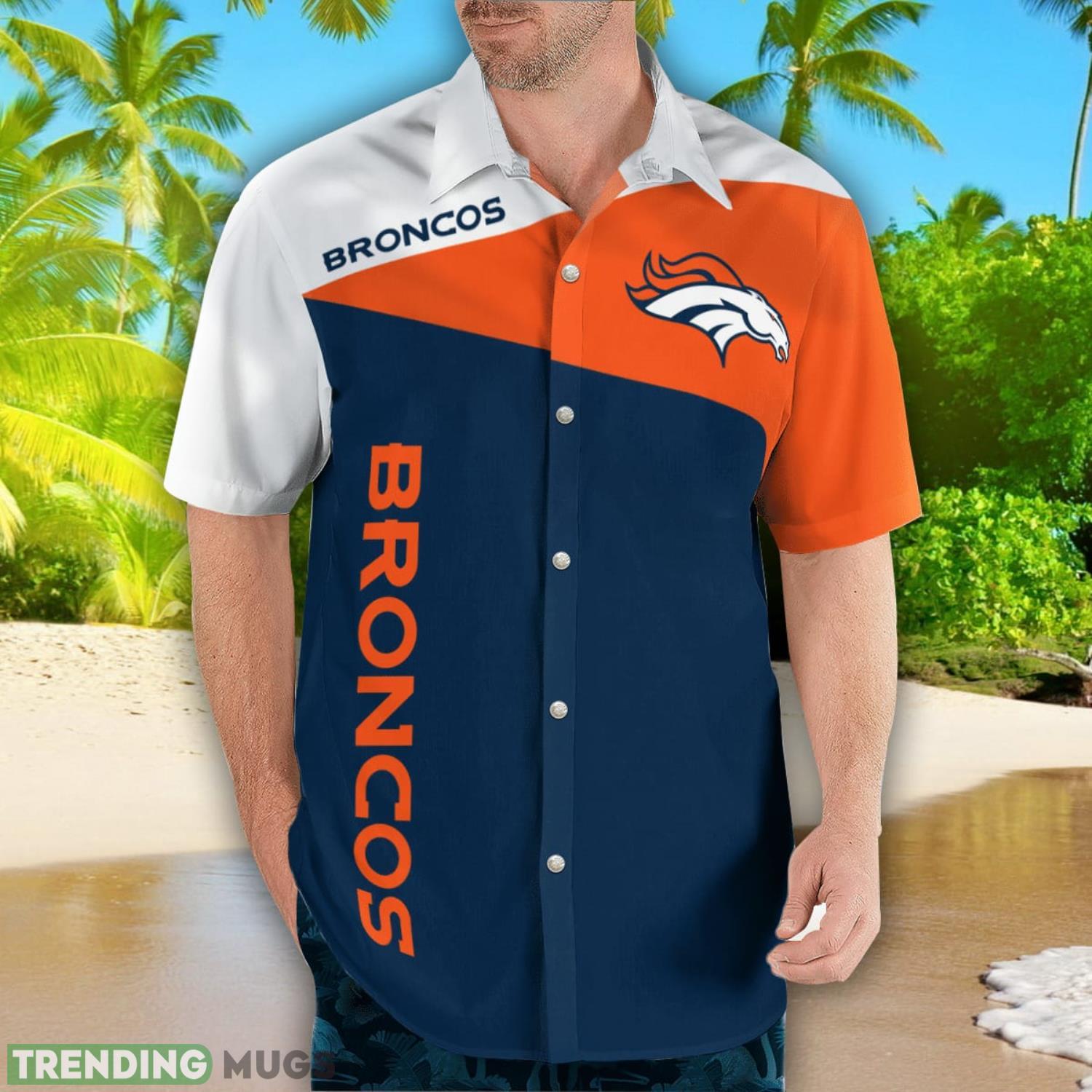 Denver Broncos Hawaii Shirt Sport Fans Summer Vacation Gift Hawaiian Shirt Denver Broncos Hawaii Shirt Sport Fans Summer Vacation Gift Hawaiian Shirt