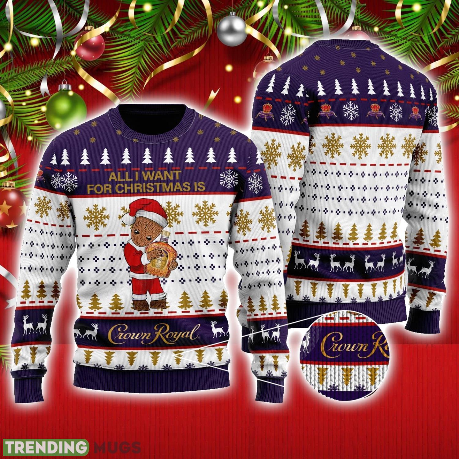 Groot All I Need For Christmas Is Crown Royal Whisky Ugly Christmas Sweater Cute Christmas Gift Ideas Product Photo 1 Groot All I Need For Christmas Is Crown Royal Whisky Ugly Christmas Sweater Cute Christmas Gift Ideas Product Photo 1