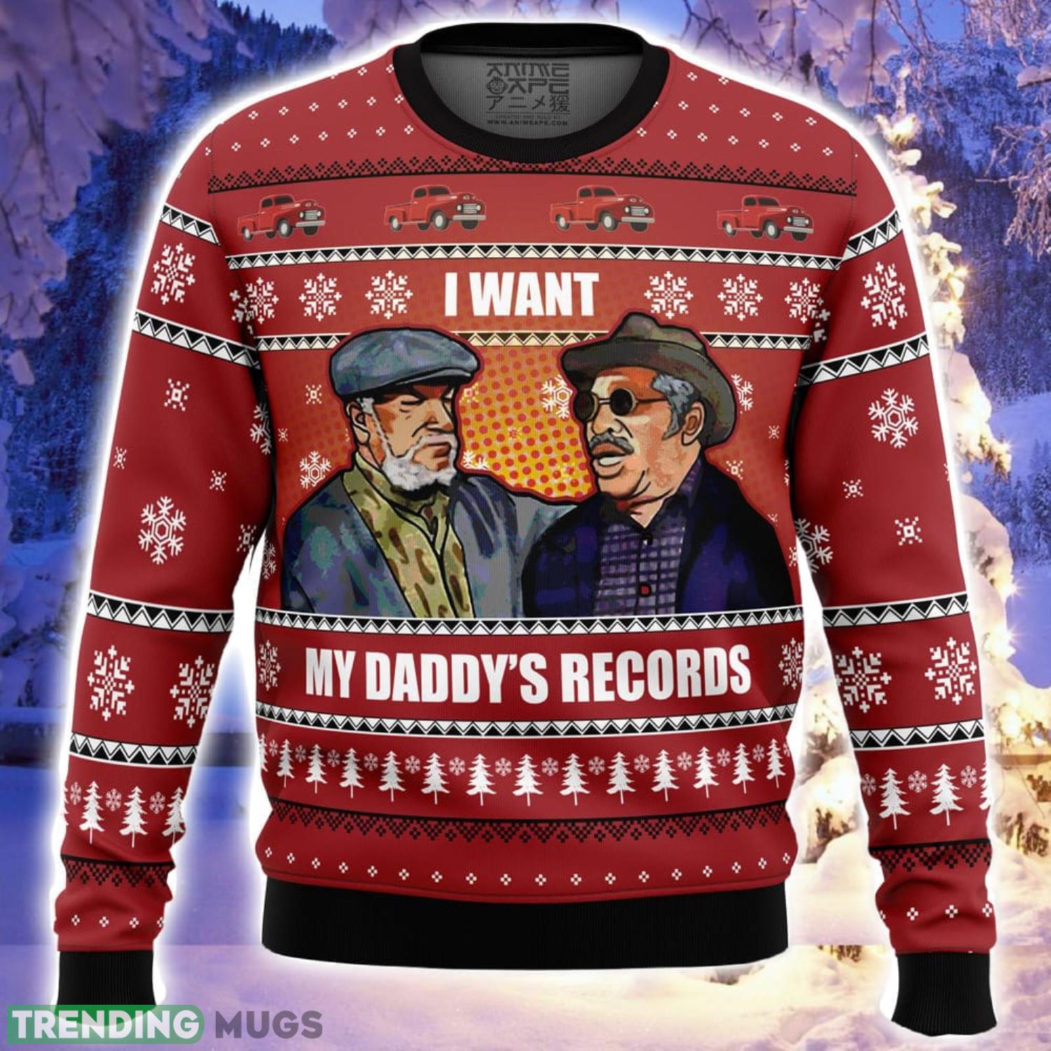 I Want My Daddy’s Records Sanford and Son Ugly Christmas Sweater Family Christmas Gift Ideas 3D Sweater I Want My Daddy’s Records Sanford and Son Ugly Christmas Sweater Family Christmas Gift Ideas 3D Sweater