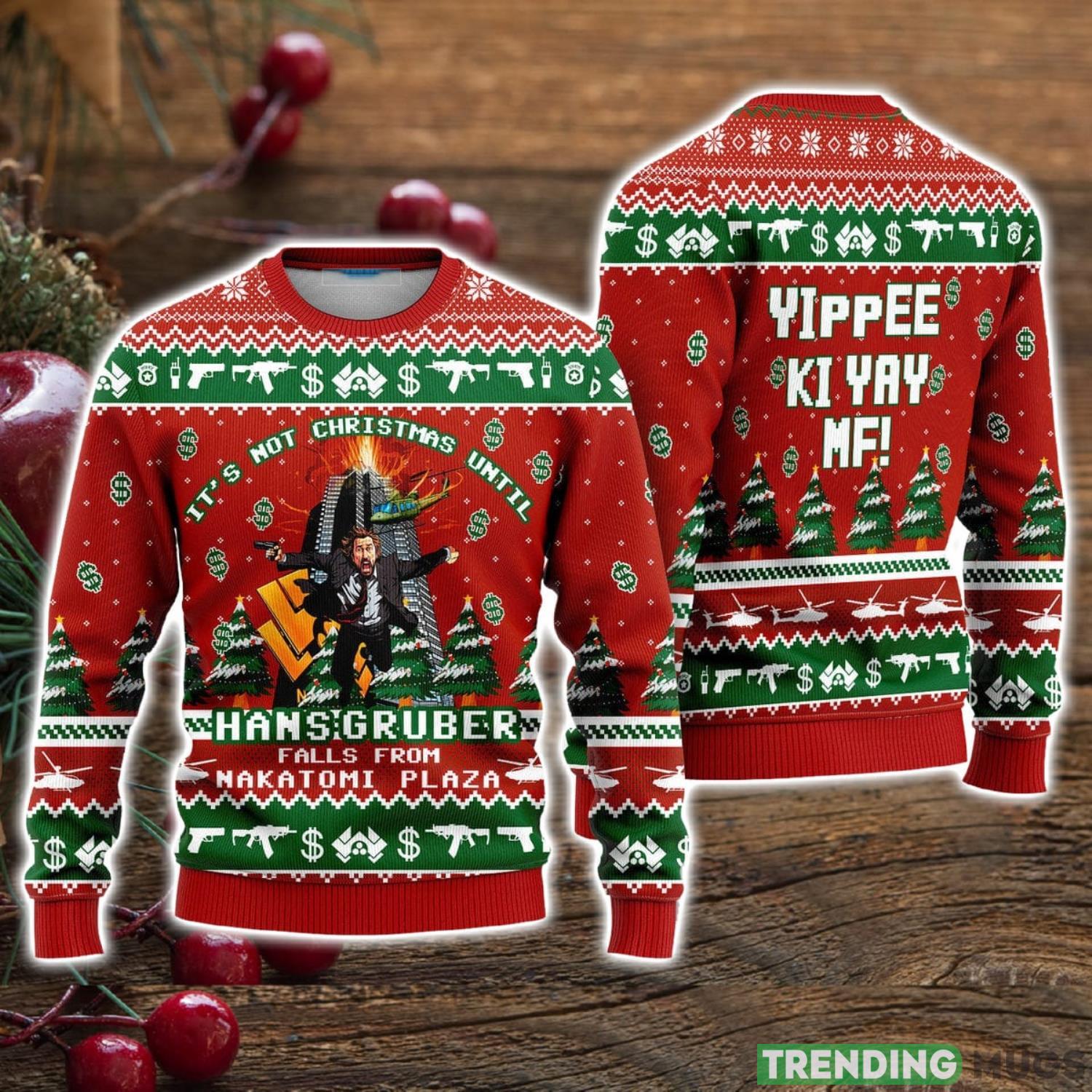 It's Not Christmas Until Fall From Nakatomi Plaza Red Ugly Christmas Sweater Christmas Holiday Gift For Men And Women 3D Sweater It's Not Christmas Until Fall From Nakatomi Plaza Red Ugly Christmas Sweater Christmas Holiday Gift For Men And Women Product Photo 1