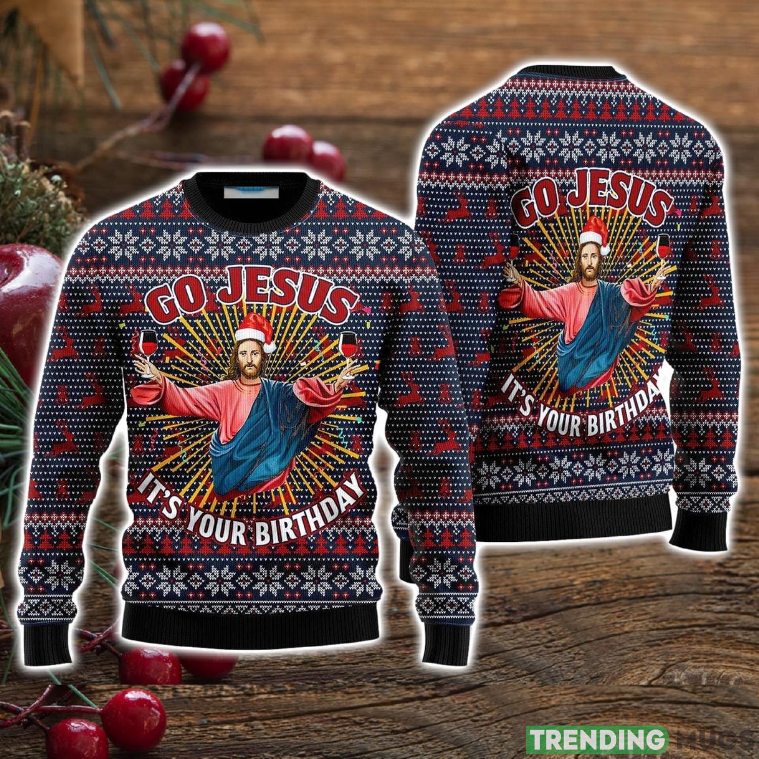 Jesus's Birthday Go Jesus Ugly Christmas Sweater Christmas Holiday Gift For Men And Women 3D Sweater Jesus's Birthday Go Jesus Ugly Christmas Sweater Christmas Holiday Gift For Men And Women Product Photo 1