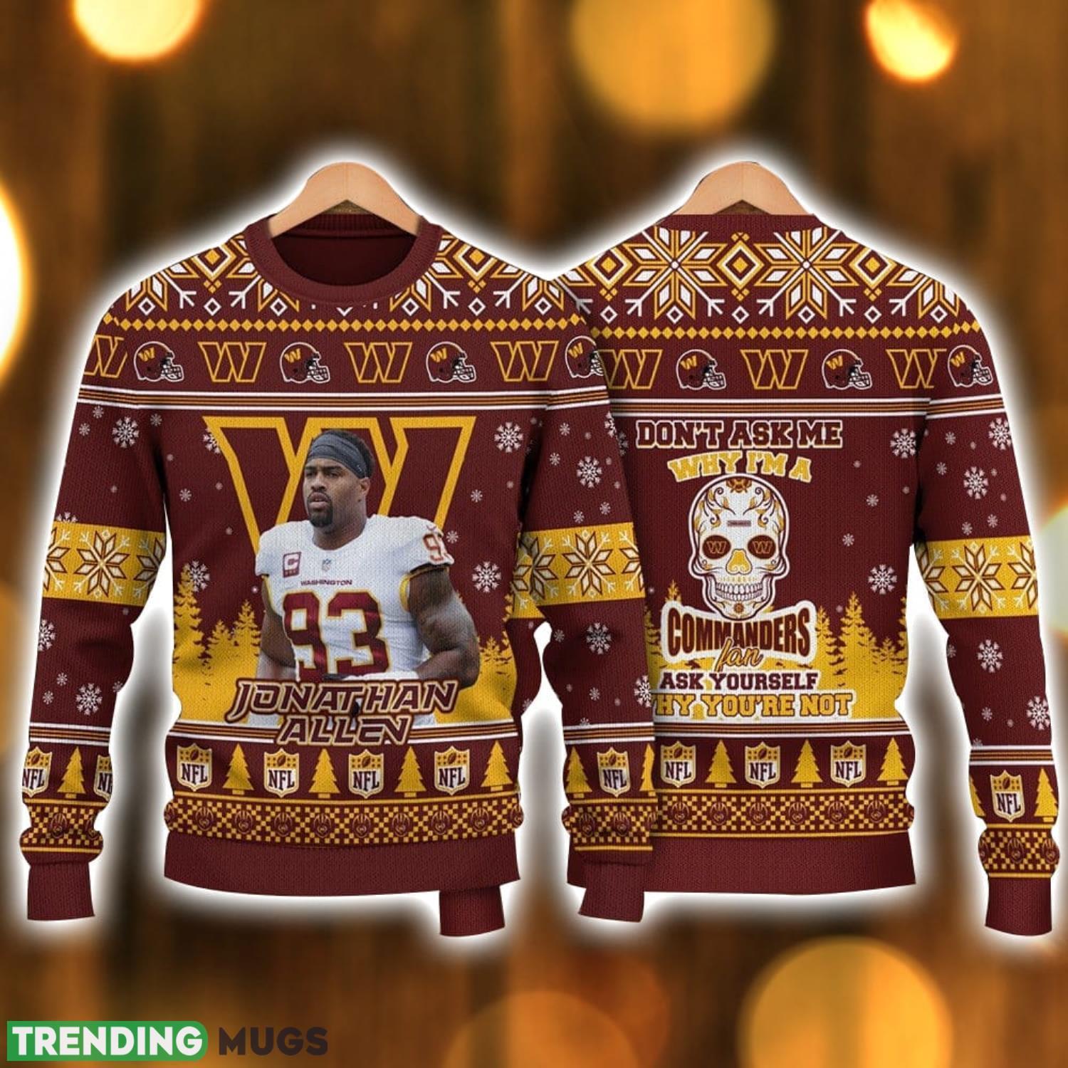 Jonathan Allen Washington Commanders Do Not Ask Me Why I Am A Commanders Fan NFL Ugly Christmas Sweater Christmas Gift For Sport Fans Product Photo 1 Jonathan Allen Washington Commanders Do Not Ask Me Why I Am A Commanders Fan NFL Ugly Christmas Sweater Christmas Gift For Sport Fans Product Photo 1