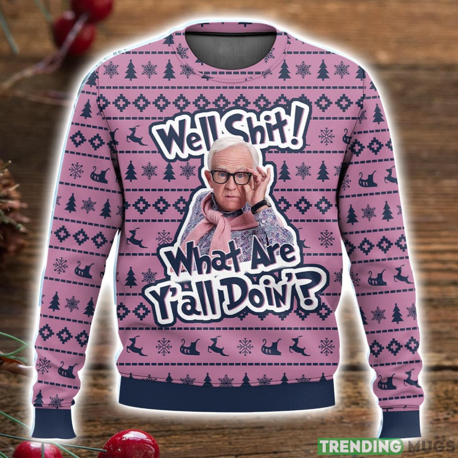 Leslie Jordan Well Shit! What Are Y’all Doin’ Ugly Sweater Cute Christmas Gift Ideas For Men And Women Product Photo 1 Leslie Jordan Well Shit! What Are Y’all Doin’ Ugly Sweater Cute Christmas Gift Ideas For Men And Women Product Photo 1