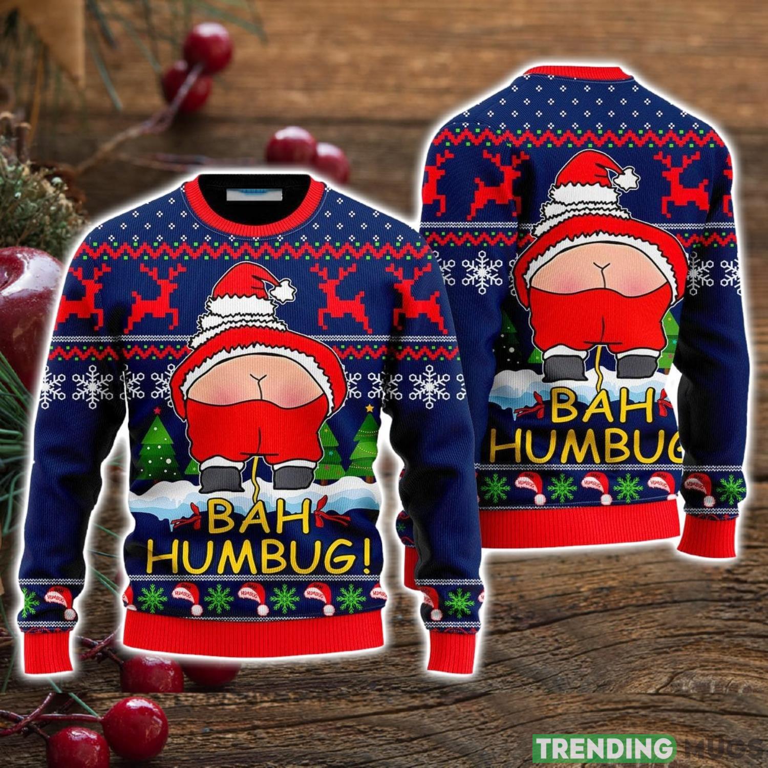 Santa Funny Bah Humbug Ugly Christmas Sweater Christmas Holiday Gift For Men And Women Product Photo 1 Santa Funny Bah Humbug Ugly Christmas Sweater Christmas Holiday Gift For Men And Women Product Photo 1