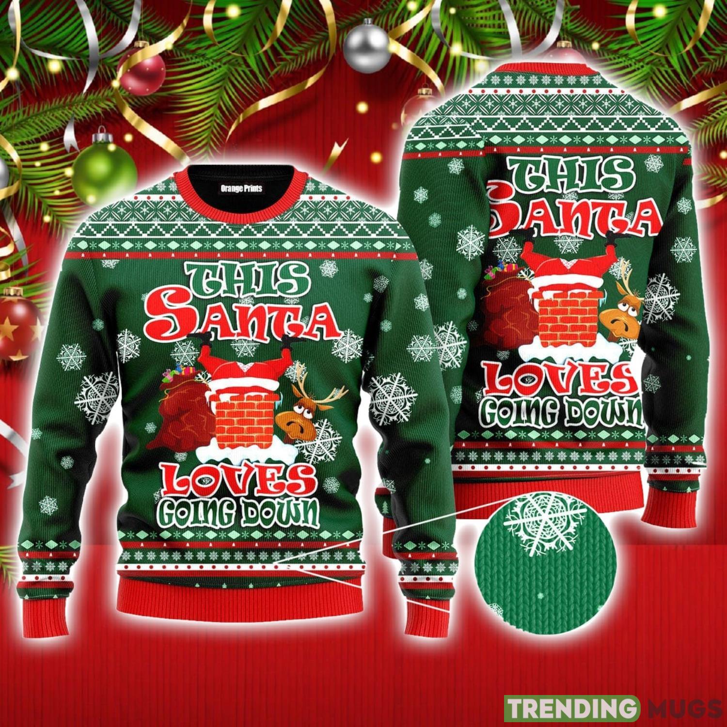 Santa Loves Going Down Funny Ugly Christmas Sweater Christmas Holiday Gift For Men And Women Product Photo 1 Santa Loves Going Down Funny Ugly Christmas Sweater Christmas Holiday Gift For Men And Women Product Photo 1