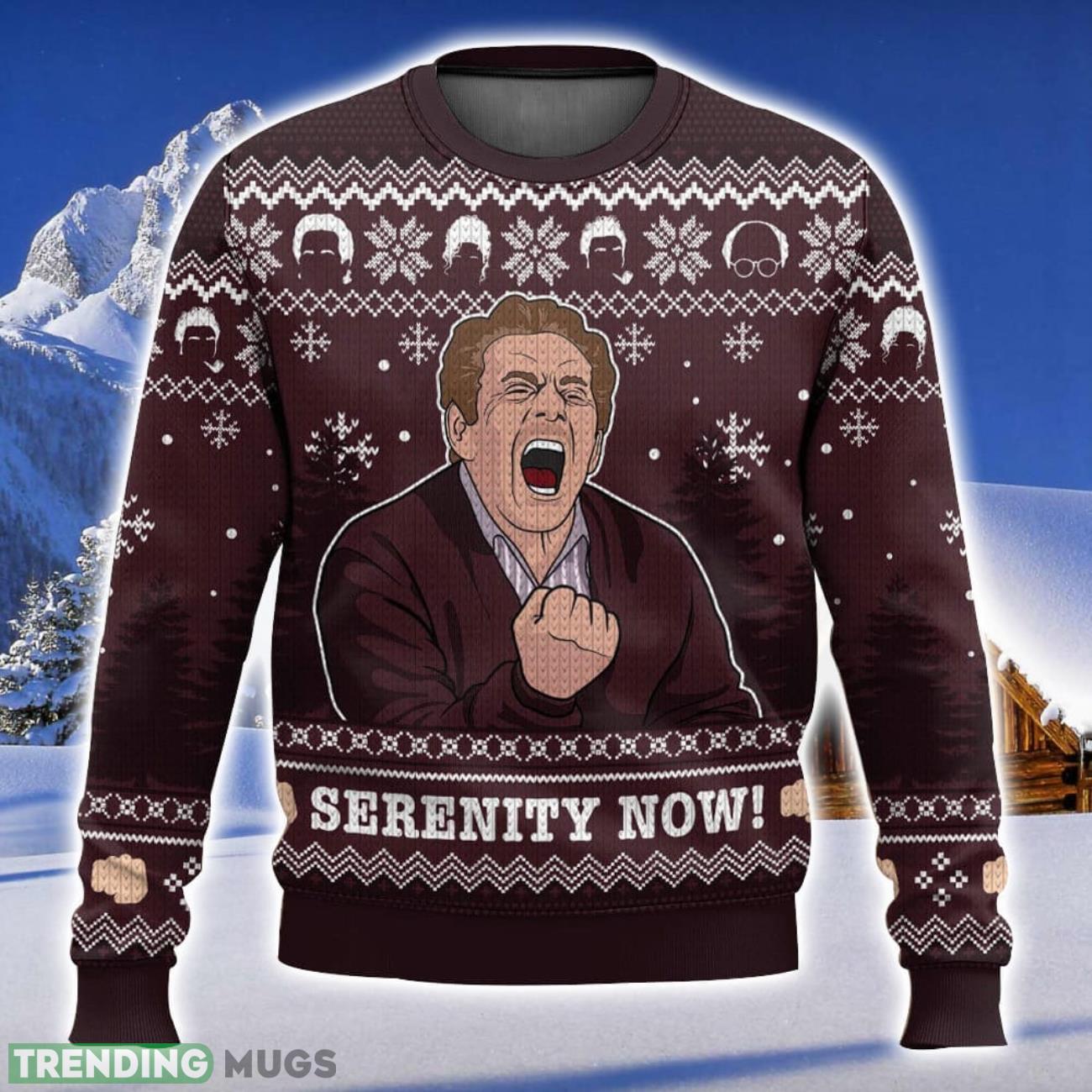 Serenity Now Seinfeld All Over Printed Ugly Christmas Sweater Trending Christmas Gift Ideas Product Photo 1 Serenity Now Seinfeld All Over Printed Ugly Christmas Sweater Trending Christmas Gift Ideas Product Photo 1