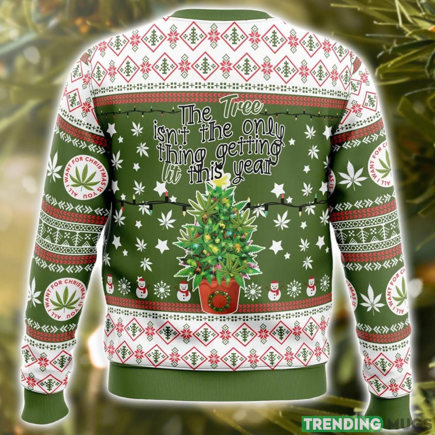 Weed Lit This Year Ugly Christmas Sweater Holiday Gift Christmas Sweater 3D Sweater Weed Lit This Year Ugly Christmas Sweater Holiday Gift Christmas Sweater 3D Sweater
