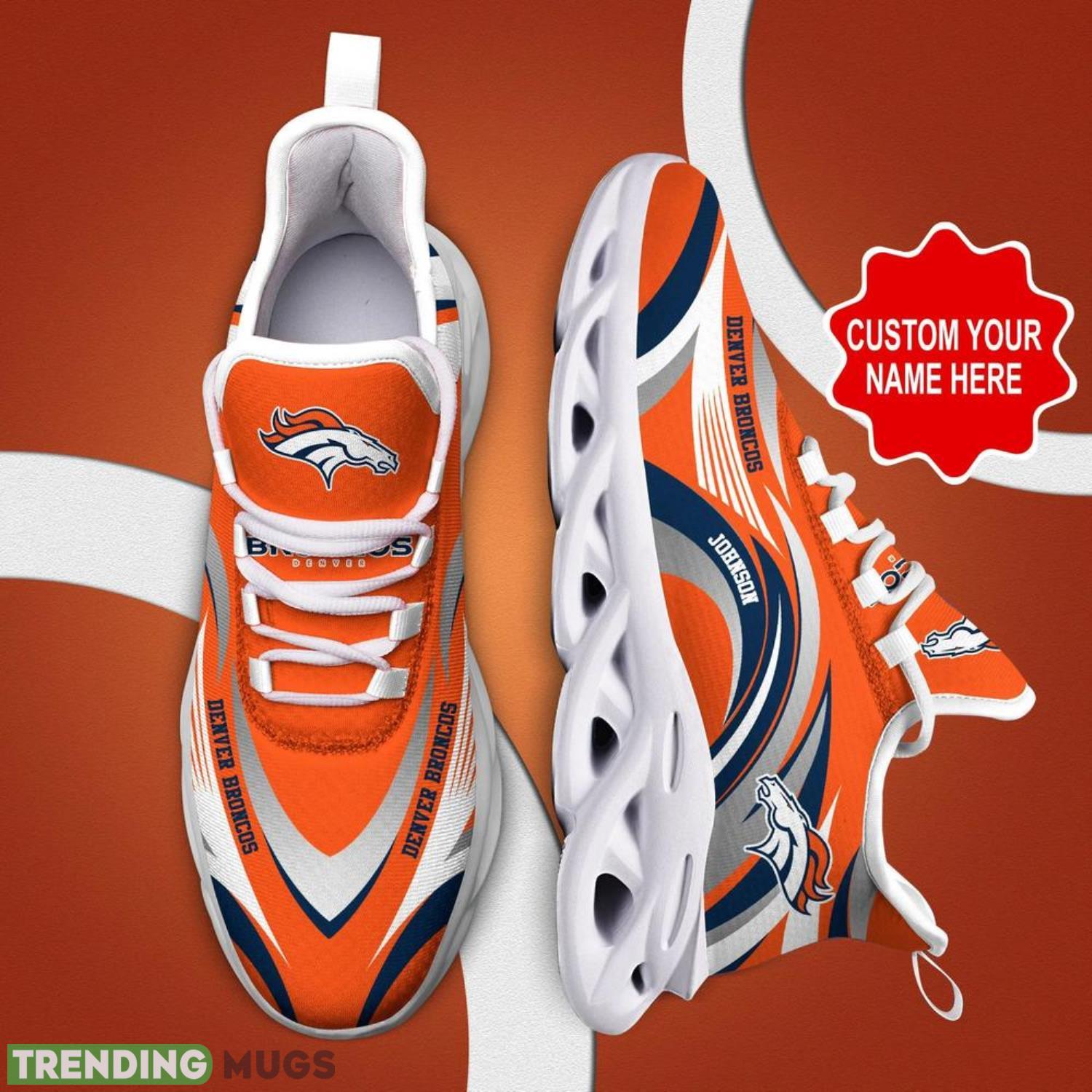 Denver Broncos NFL Max Soul Shoes Custom Name Sneakers Hot Trending Men And Women Sneakers Personalized Gifts For NFL Fans Max Soul Denver Broncos NFL Max Soul Shoes Custom Name Sneakers Hot Trending Men And Women Sneakers Personalized Gifts For NFL Fans Max Soul