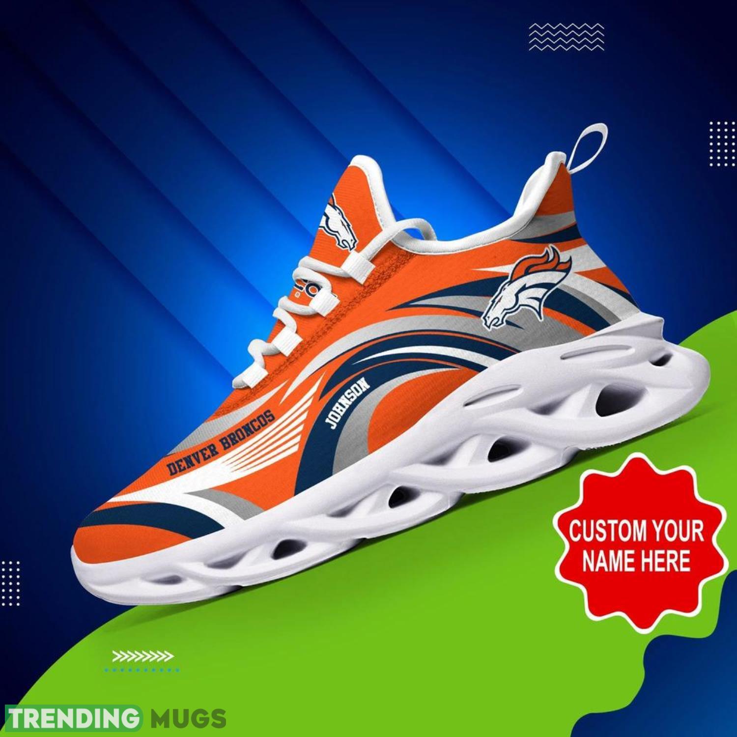 Denver Broncos NFL Max Soul Shoes Custom Name Sneakers Hot Trending Men And Women Sneakers Personalized Gifts For NFL Fans Product Photo 1 Denver Broncos NFL Max Soul Shoes Custom Name Sneakers Hot Trending Men And Women Sneakers Personalized Gifts For NFL Fans Product Photo 1