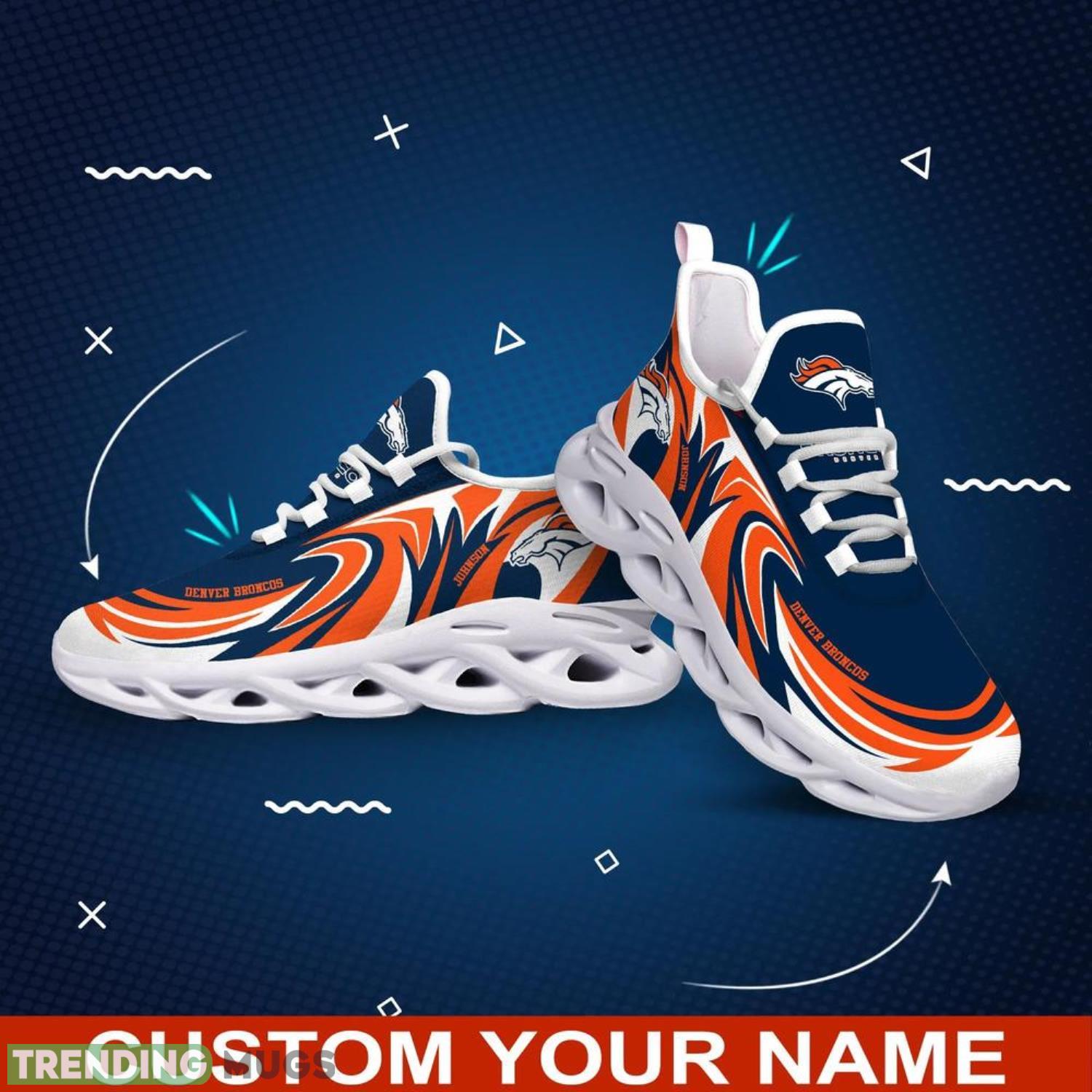 Denver Broncos NFL Max Soul Shoes Custom Name Sneakers Running Shoes Hot Trending Personalized Gifts For NFL Fans Max Soul Denver Broncos NFL Max Soul Shoes Custom Name Sneakers Running Shoes Hot Trending Personalized Gifts For NFL Fans Max Soul