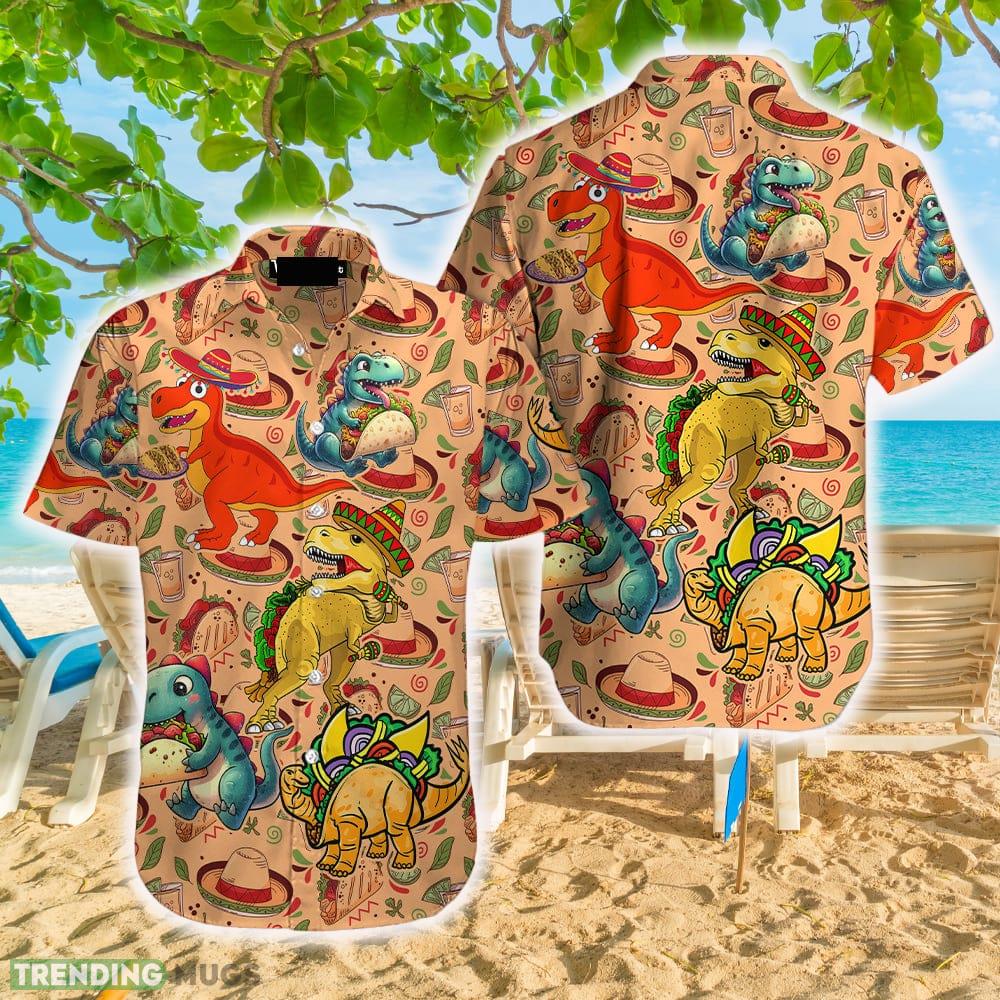 Dinosaur Love Tacos Funny Hawaiian Shirt Aloha Casual Shirt For Men And Women - Dinosaur Love Tacos Funny Hawaiian Shirt Aloha Casual Shirt For Men And Women Dinosaur Love Tacos Funny Hawaiian Shirt Aloha Casual Shirt For Men And Women - Dinosaur Love Tacos Funny Hawaiian Shirt Aloha Casual Shirt For Men And Women
