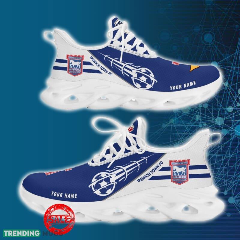 Ipswich Town FC Sports Shoes Custom Name Fans Gift Max Soul Sneakers New Ideas Max Soul Ipswich Town FC Sports Shoes Custom Name Fans Gift Max Soul Sneakers New Ideas Max Soul
