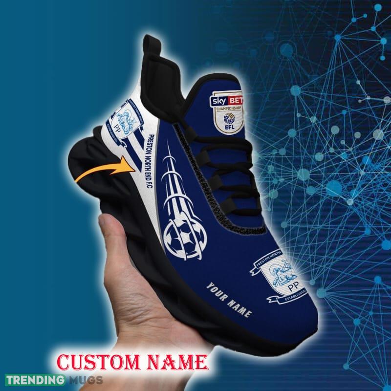 Preston North End FC Sports Shoes Custom Name Fans Gift Max Soul Sneakers New Ideas Max Soul Preston North End FC Sports Shoes Custom Name Fans Gift Max Soul Sneakers New Ideas Max Soul