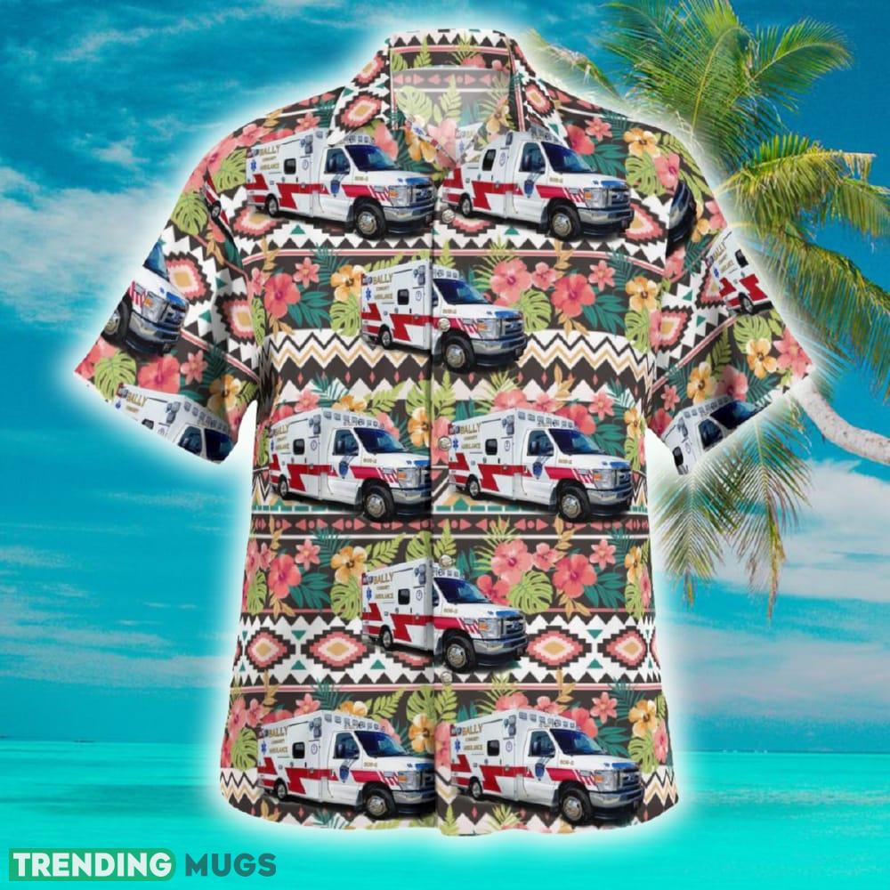 Bally Pennsylvania Bally Community Ambulance Association Hawaiian Shirt - Bally Pennsylvania Bally Community Ambulance Association Hawaiian Shirt_2 Bally Pennsylvania Bally Community Ambulance Association Hawaiian Shirt - Bally Pennsylvania Bally Community Ambulance Association Hawaiian Shirt_2