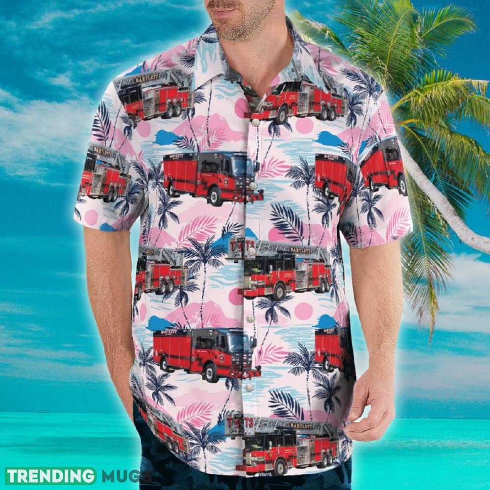 Bartlett Fire District Bartlett Illinois Hawaiian Shirt Hawaiian Shirt Bartlett Fire District Bartlett Illinois Hawaiian Shirt Hawaiian Shirt
