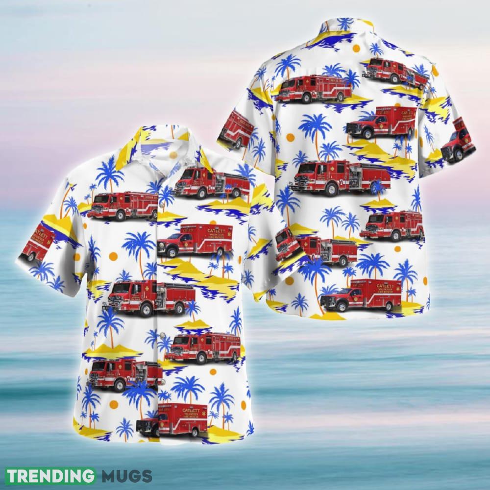 Catlett Virginia Catlett Fire and Rescue Hawaiian Shirt - Catlett Virginia Catlett Fire and Rescue Hawaiian Shirt Catlett Virginia Catlett Fire and Rescue Hawaiian Shirt - Catlett Virginia Catlett Fire and Rescue Hawaiian Shirt