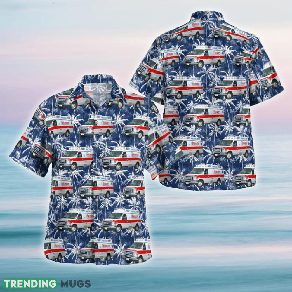 Trinity EMS Inc. Lowell Massachusetts Fleet Hawaiian Shirt - Trinity EMS Inc. Lowell Massachusetts Fleet Hawaiian Shirt Trinity EMS Inc. Lowell Massachusetts Fleet Hawaiian Shirt - Trinity EMS Inc. Lowell Massachusetts Fleet Hawaiian Shirt