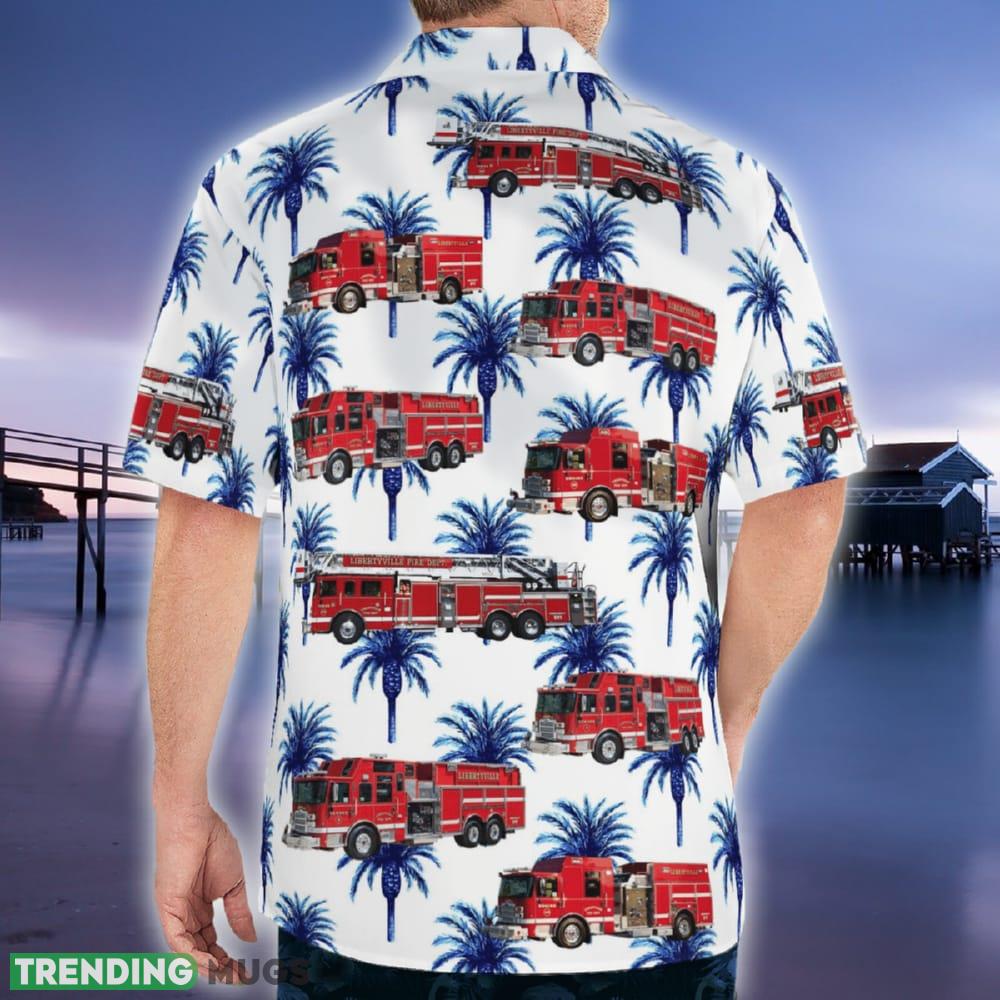 Libertyville Illinois Libertyville Fire Department Hawaiian Shirt Famous For Summer Hawaiian Shirt Libertyville Illinois Libertyville Fire Department Hawaiian Shirt Famous For Summer Hawaiian Shirt