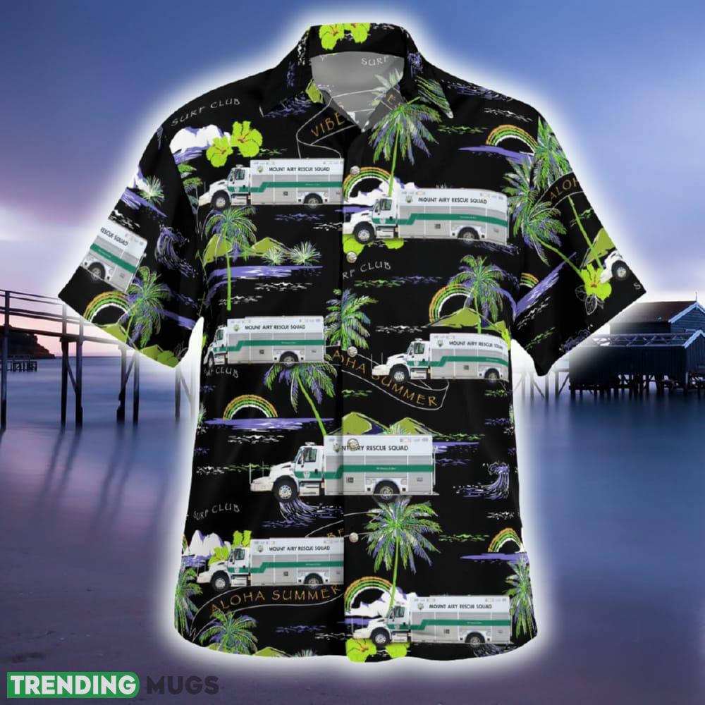 Mount Airy North Carolina Mount Airy Rescue Squad Hawaiian Shirt - Mount Airy North Carolina Mount Airy Rescue Squad Hawaiian Shirt_2