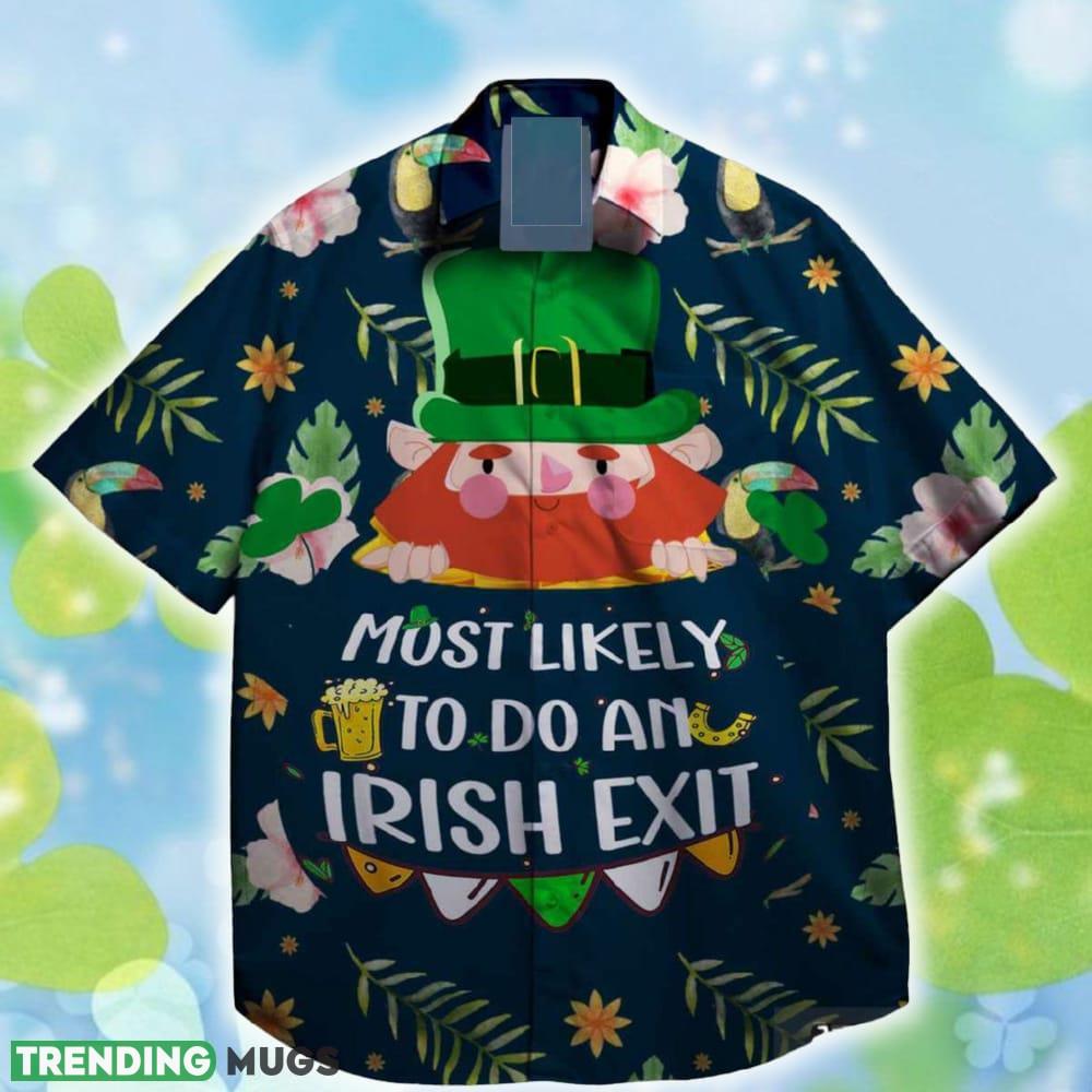 Must Likely Beer To Do Any Irish Exit St. Patrick day Hawaiian Shirt - Must Likely Beer To Do Any Irish Exit St. Patrick day Hawaiian Shirt Must Likely Beer To Do Any Irish Exit St. Patrick day Hawaiian Shirt - Must Likely Beer To Do Any Irish Exit St. Patrick day Hawaiian Shirt