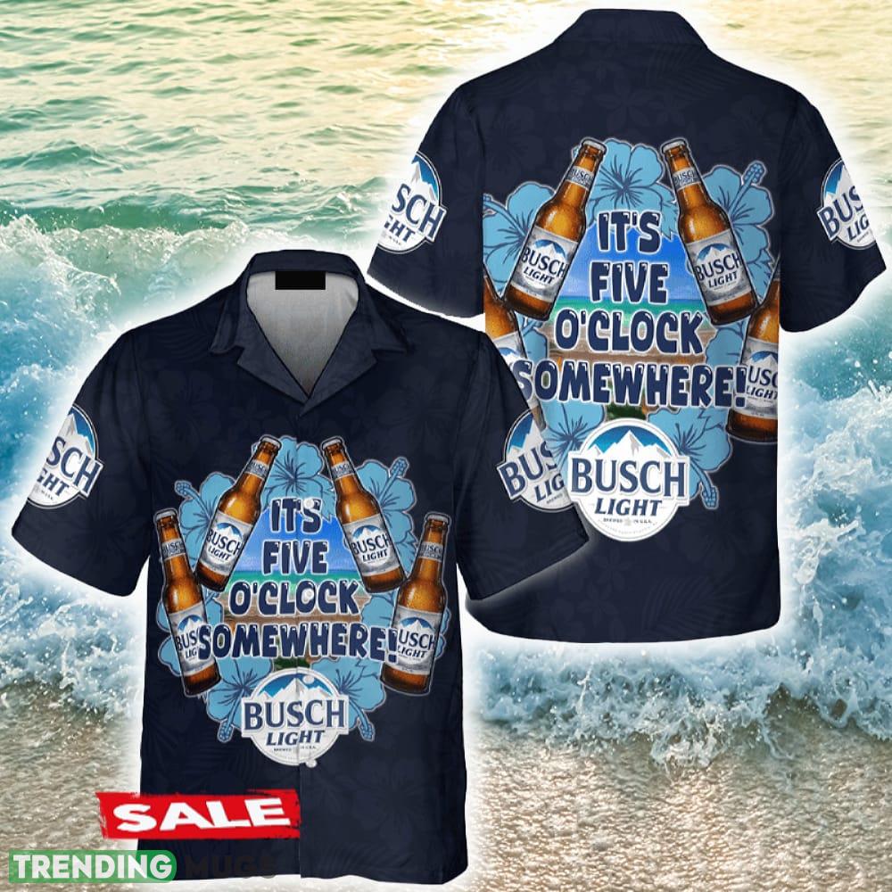 It's Five O'clock Somewhere Busch Light Hawaiian Shirt Beer Holidays Summer Hawaiian Shirt It's Five O'clock Somewhere Busch Light Hawaiian Shirt Beer Holidays Summer - It's Five O'clock Somewhere Busch Light Hawaiian Shirt Beer Holidays Summer