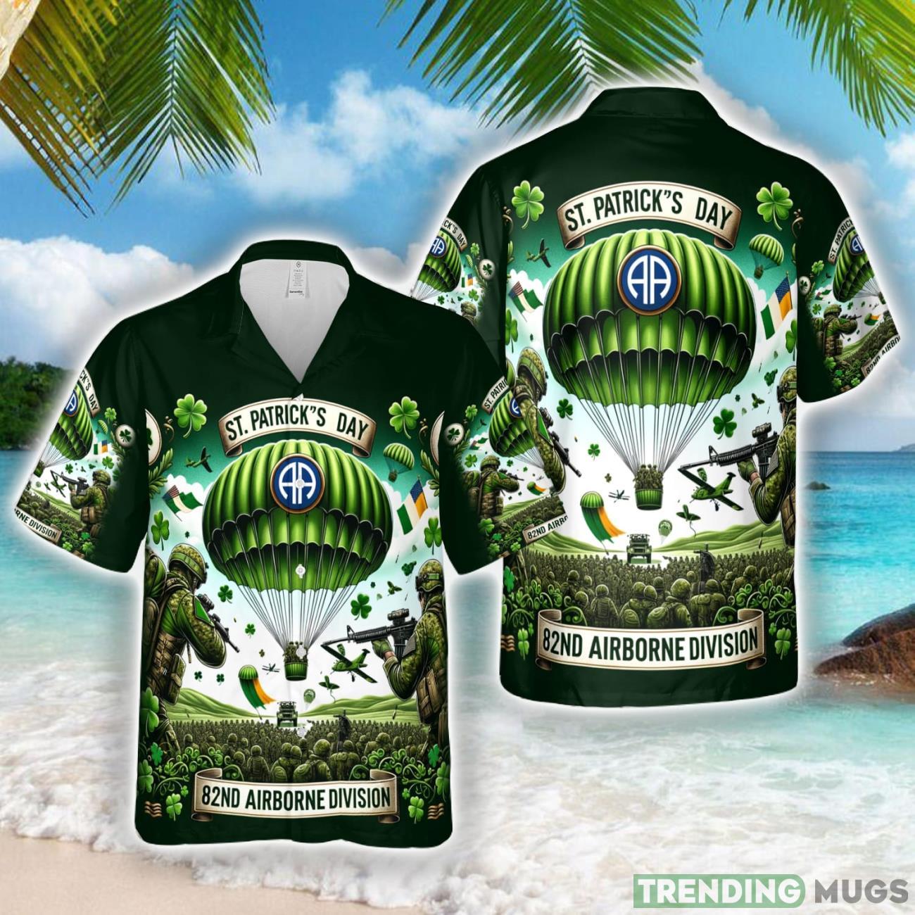 82nd Airborne Division St Patrick's Day Hawaiian Shirt Aloha Holiday Gift For Men Women Hawaiian Shirt 82nd Airborne Division St Patrick's Day Hawaiian Shirt Aloha Holiday Gift For Men Women Product Photo 1