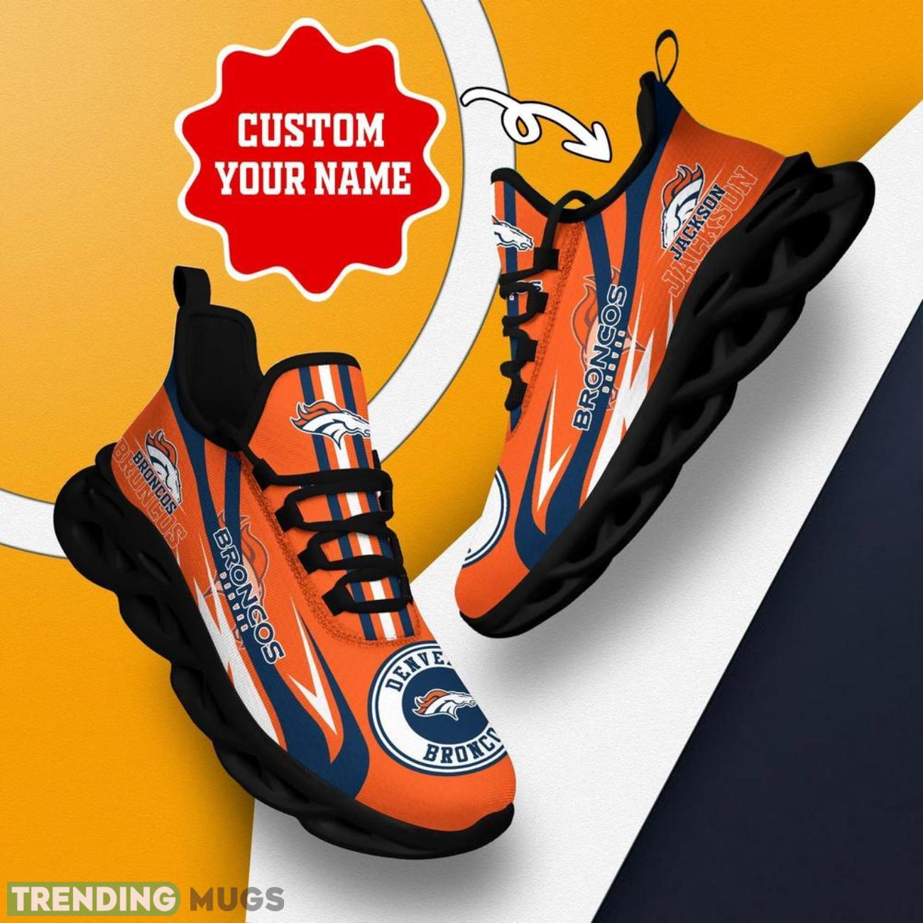 Denver Broncos NFL Logo Sport Team Max Soul Shoes Sneakers Clunky Shoes Custom Name Personalized Gifts Max Soul Denver Broncos NFL Logo Sport Team Max Soul Shoes Sneakers Clunky Shoes Custom Name Personalized Gifts Max Soul