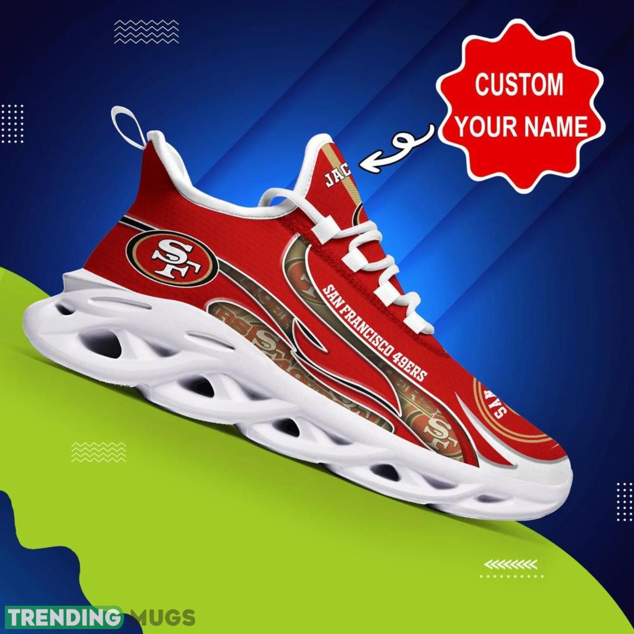 San Francisco 49Ers NFL Max Soul Shoes Sneakers Personalized Name Gifts For Football Fans Max Soul San Francisco 49Ers NFL Max Soul Shoes Sneakers Personalized Name Gifts For Football Fans Max Soul