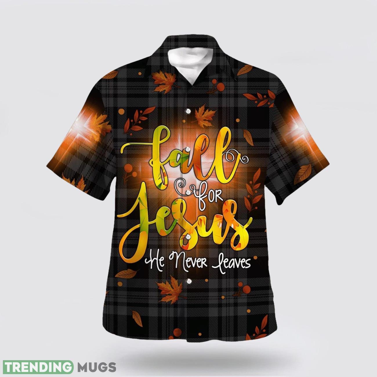 Fall For Jesus He Never Leaves Hawaiian Shirt Short Sleeve Shirt Product Photo 1