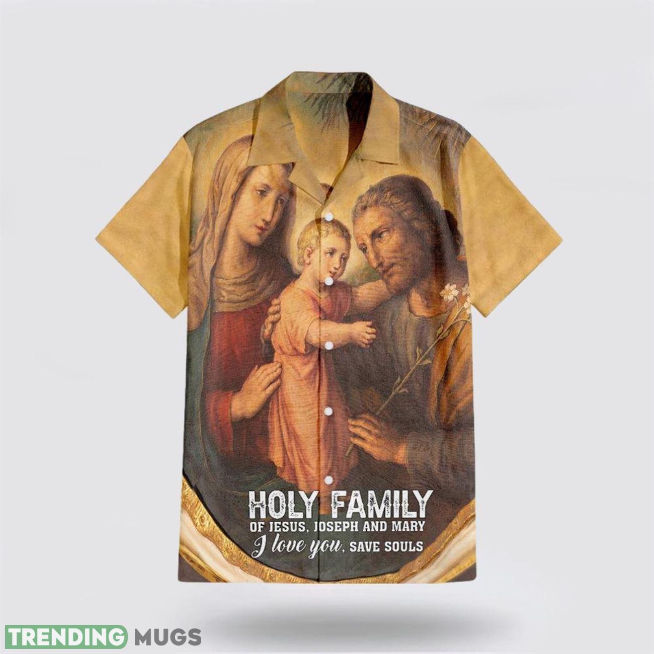 Holy Family Of Jesus Joseph And Mary Aloha Hawaiian Shirt For Men And Women Product Photo 1 Holy Family Of Jesus Joseph And Mary Aloha Hawaiian Shirt For Men And Women Product Photo 1