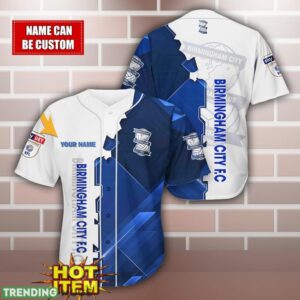 Birmingham City F.C Personalized Name 3D Baseball Jersey Shirt Product Photo 1