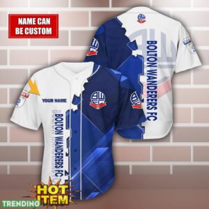 Bolton Wanderers Personalized Name 3D Baseball Jersey Shirt Product Photo 1