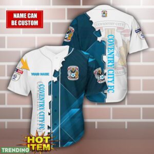 Coventry City F.C Personalized Name 3D Baseball Jersey Shirt Product Photo 1
